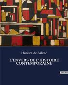 Couverture du livre « L'ENVERS DE L'HISTOIRE CONTEMPORAINE » de Honoré De Balzac aux éditions Culturea