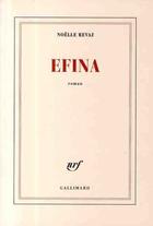 Couverture du livre « Efina » de Noelle Revaz aux éditions Gallimard