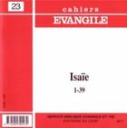 Couverture du livre « Cahiers evangile numero 23 isaie 1-39 » de Asurmendi Jesus Mari aux éditions Cerf