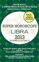 Couverture du livre « Libra (Super Horoscopes 2013) » de Beim Margarete aux éditions Penguin Group Us