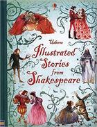 Couverture du livre « Illustrated stories from Shakespeare » de William Shakespeare aux éditions Usborne