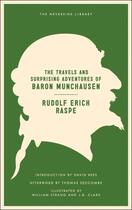 Couverture du livre « THE TRAVELS AND SURPRISING ADVENTURES OF BARON MUNCHAUSEN » de Rudolf Erich Raspe aux éditions Melville House