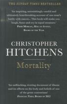 Couverture du livre « Mortality » de Christopher Hitchens aux éditions Atlantic Books