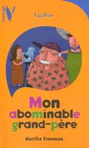 Couverture du livre « Mon Abominable Grand-Pere » de Freeman-M aux éditions Hachette