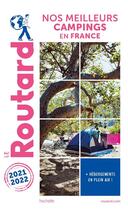 Couverture du livre « Guide du Routard : nos meilleurs campings en France (édition 2021/2022) » de Collectif Hachette aux éditions Hachette Tourisme