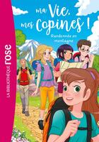 Couverture du livre « Ma vie, mes copines ! Tome 35 : Randonnée en montagne » de Catherine Kalengula aux éditions Hachette Jeunesse