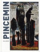 Couverture du livre « Jean-Pierre Pincemin (1944-2005) » de  aux éditions Gallimard