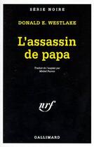 Couverture du livre « L'assassin de papa » de Donald E. Westlake aux éditions Gallimard