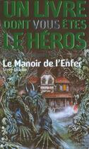 Couverture du livre « Défis fantastiques T.8 ; le manoir de l'enfer » de Steve Jackson aux éditions Gallimard-jeunesse