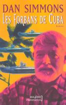 Couverture du livre « Forbans de cuba (les) » de Dan Simmons aux éditions Flammarion