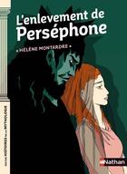 Couverture du livre « L'enlevement de Perséphone » de Helene Montardre aux éditions Nathan