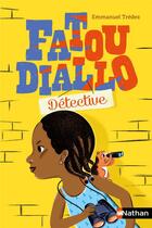 Couverture du livre « Fatou Diallo détective » de Emmanuel Tredez aux éditions Nathan