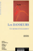 Couverture du livre « Les danseurs - un metier d'engagement » de Rannou Janine / Roha aux éditions Documentation Francaise