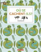 Couverture du livre « Où se cachent-ils ? » de Bornoff Emilie aux éditions Casterman