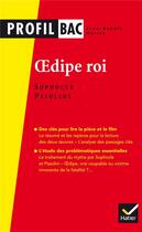 Couverture du livre « Oedipe roi » de Pier Paolo Pasolini et Jean-Benoit Hutier et Sophocle aux éditions Hatier