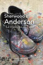 Couverture du livre « Le triomphe de l'oeuf » de Sherwood Anderson aux éditions Robert Laffont