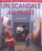 Couverture du livre « Scandale au musee » de Anna Nilsen aux éditions Rouge Et Or