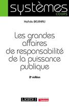 Couverture du livre « Les grandes affaires de responsabilité de la puissance publique (2e édition) » de Hafida Belrhali aux éditions Lgdj