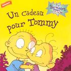 Couverture du livre « Les Razmoket t.25 ; un cadeau pour Tommy » de France David aux éditions J'ai Lu