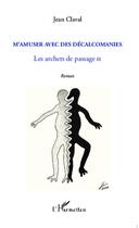 Couverture du livre « Le sens de la maladie en Afrique et dans la migration ; diagnostic, pronostic, prise en charge » de Alhassan Cherif aux éditions Editions L'harmattan