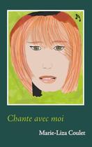 Couverture du livre « Chante avec moi » de Marie-Liza Coulet aux éditions Books On Demand