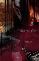 Couverture du livre « Les foudres d'Ãros » de Marcel Nuss aux éditions Books On Demand