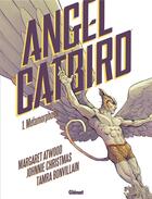Couverture du livre « Angel Catbird t.1 : métamorphose » de Margaret Atwood et Johnnie Christmas aux éditions Glenat