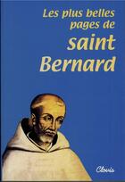 Couverture du livre « Les plus belles pages de saint Bernard » de Saint Bernard aux éditions Clovis