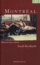 Couverture du livre « Montréal » de Sarah Bernhardt aux éditions Magellan & Cie