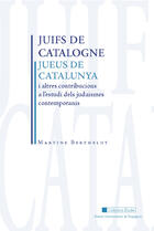 Couverture du livre « Juifs de Catalogne » de Puig Berthelot aux éditions Presses Universitaires De Perpignan