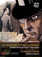 Couverture du livre « Les aventures de sherlock holmes (illustre par sidney paget) - l'aiguille creuse » de Doyle M. Leblanc C. aux éditions L'escalier