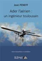 Couverture du livre « Ader l'aerien » de Jean Peneff aux éditions Saint Honore Editions