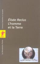 Couverture du livre « L'homme et la terre » de Elisée Reclus aux éditions La Decouverte