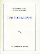 Couverture du livre « Les parleuses » de Marguerite Duras et Xaviere Gauthier aux éditions Minuit