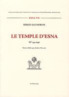 Couverture du livre « Le temple d'Esna » de Sauneron S aux éditions Ifao