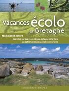 Couverture du livre « Vacances écolo en Bretagne » de Bonduelle-Charruaud- aux éditions Ouest France