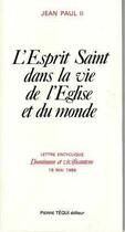 Couverture du livre « Lettre encyclique dominum et vivificantem - l'esprit saint dans la vie de l'eglise et du monde, 18 m » de  aux éditions Tequi