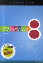 Couverture du livre « Windows 8 offre limitee » de Michel Martin aux éditions Pearson