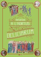 Couverture du livre « Initiation à l'Hortus Deliciarum » de Marie-Therese Fischer aux éditions Signe