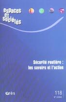 Couverture du livre « SECURITE ROUTIERE: LES SAVOIRS ET L'ACTION » de  aux éditions Eres