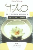 Couverture du livre « Le tao de l'amimentation (2e édition) » de Tremblay Nicole aux éditions Quebecor