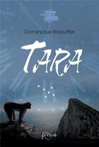 Couverture du livre « Tara » de Dominique Kaeuffer aux éditions Persee