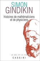 Couverture du livre « Histoires de mathématiciens et de physiciens » de Simon Gindikin aux éditions Vuibert