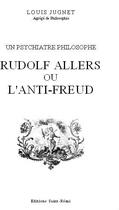 Couverture du livre « Rudolf Allers ou l'anti-Freud » de Louis Jugnet aux éditions Saint-remi