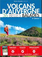 Couverture du livre « Volcans d'Auvergne : 36 belles balades » de  aux éditions Belles Balades