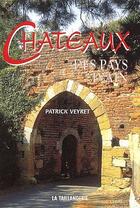 Couverture du livre « Châteaux des pays d'Ain » de Gerald Gambier aux éditions Idc