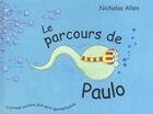 Couverture du livre « Le parcours de Paulo » de Nicholas Allan aux éditions Kaleidoscope