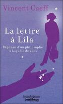 Couverture du livre « La lettre à Lila ; réponse d'un philosophe à la quête de sens » de Vincent Cueff aux éditions Jouvence