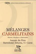 Couverture du livre « Mélanges carmélitains t.21 » de  aux éditions Parole Et Silence