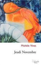 Couverture du livre « Jeudi novembre » de Michele Vinet aux éditions Editions Prise De Parole